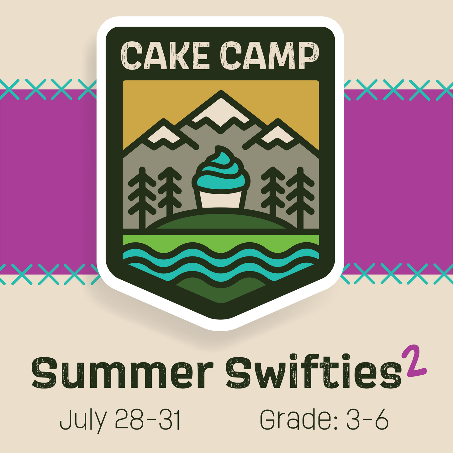 Cake Camp badge for Cake Hoopla's Summer Swifties cake camp, July 28-31, 2025, for grades 3-6.