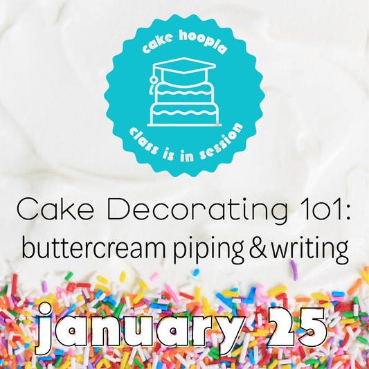 Promotional graphic for Cake Hoopla class on cake decorating with text and colorful sprinkles.