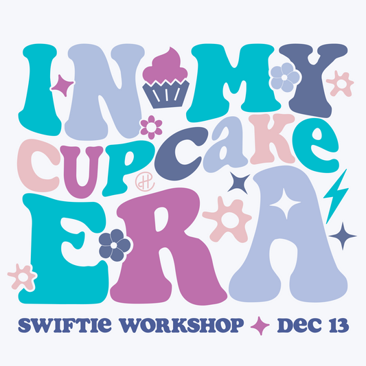 In My Cupcake Era Swiftie cupcake-decorating workshop graphic at Cake Hoopla in Tigard, Oregon near Portland