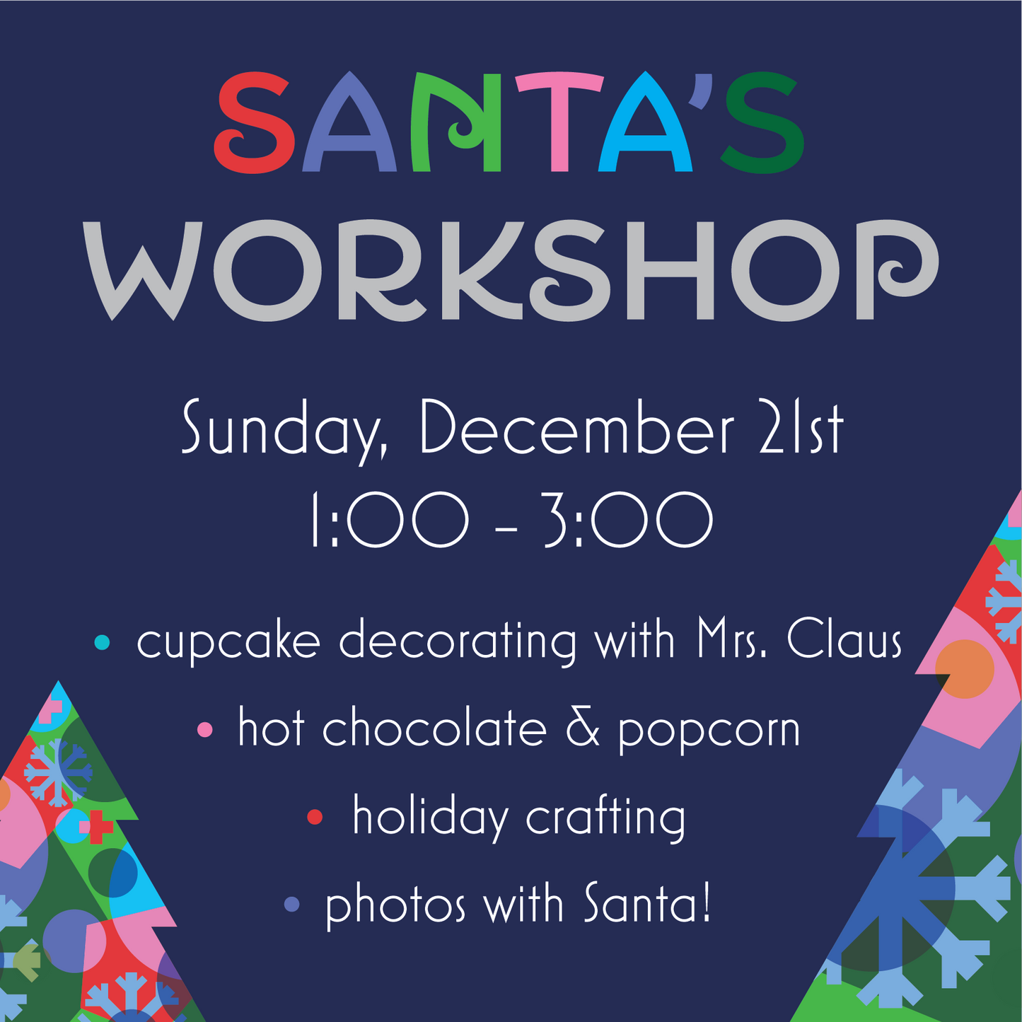 Colorful graphic for Santa's Workshop event at Cake Hoopla December 21, 2025 in Tigard near Portland.