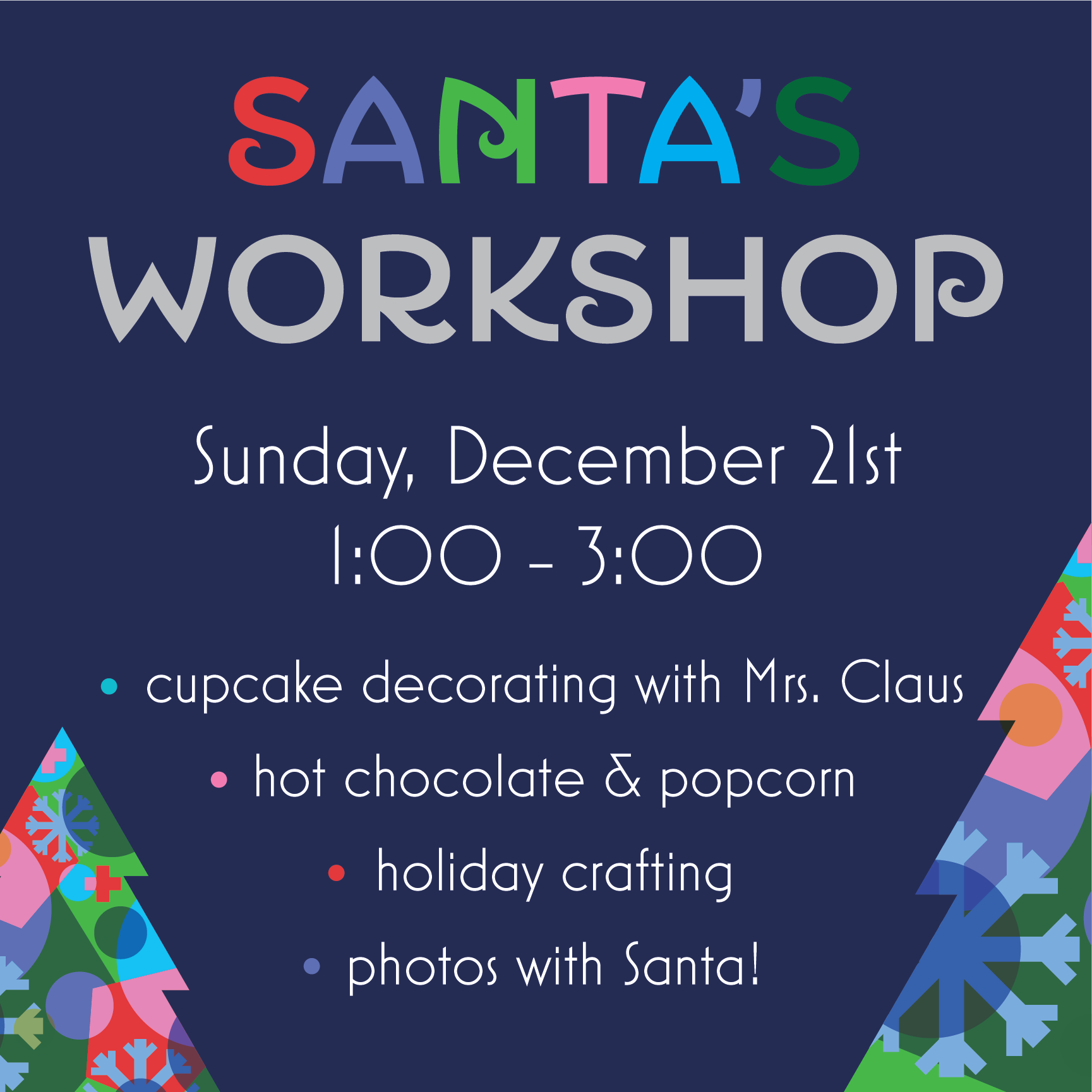 Colorful graphic for Santa's Workshop event at Cake Hoopla December 21, 2025 in Tigard near Portland.