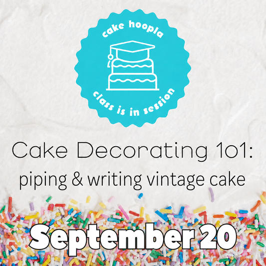 Graphic with sprinkles and frosting background for September 20th cake-decorating class at Cake Hoopla.