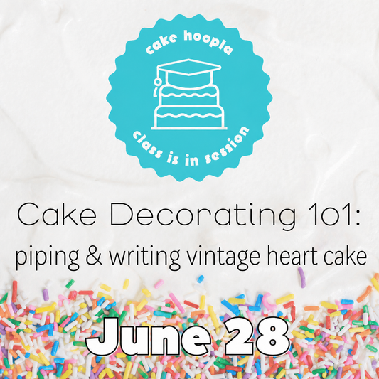Graphic for June 28th cake-decorating class for a vintage heart cake at Cake Hoopla in Tigard near Portland.